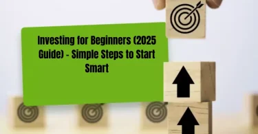Investing for Beginners (2025 Guide) – Simple Steps to Start Smart
