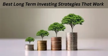best long term investing strategies that work