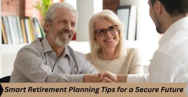 smart retirement planning tips for a secure future