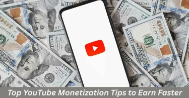 top youtube monetization tips to earn faster